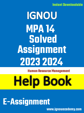 IGNOU MPA 14 Solved Assignment 2023 2024